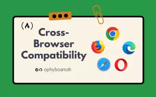 Cross-Browser Compatibility