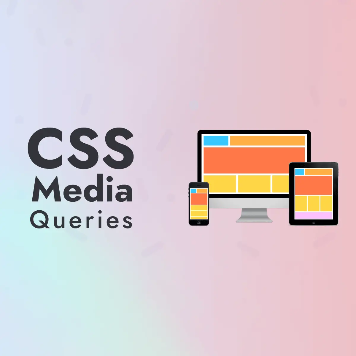 CSS Media Queries to Apply Different Styles on Various Devices