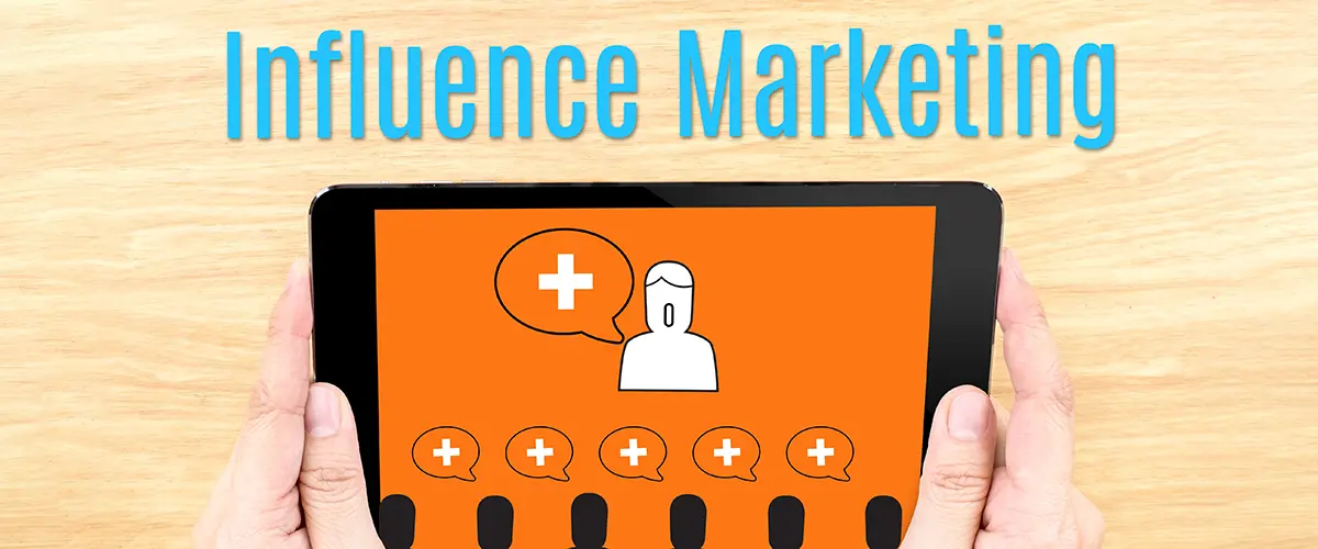 Influencer Marketing