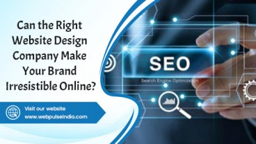 Can the Right Website Design Company Make Your Brand Irresistible Online